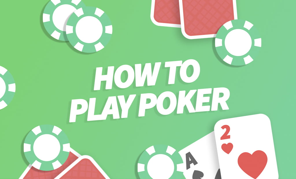 cách chơi poker cho người mới bắt đầu